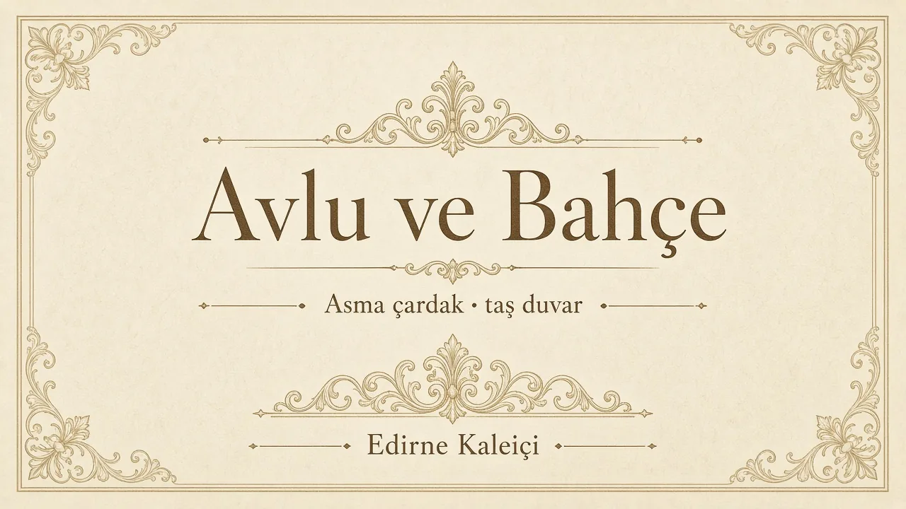 Avlu ve asma çardak, taş duvar